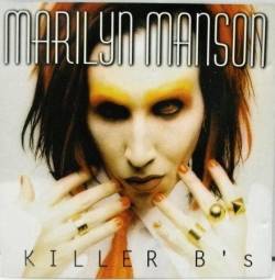 Marilyn Manson : Marilyn Manson Killer B's